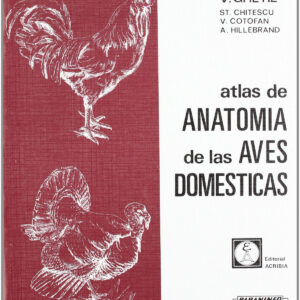 ATLAS DE ANATOMÍA DE LAS AVES DOMÉSTICAS
