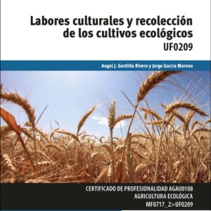 Labores culturales y recolección cultivos ecológicos