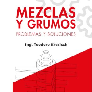 Mezclas y grumos:problemas y soluciones