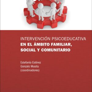 Intervención psicoeducativa ambito familiar, social y comunitario