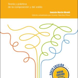 Curso de redacción. Teoría y príctica de la composición y del estilo XXXIV edición