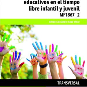 Procesos grupales y educativos en el tiempo libre infantil y juvenil