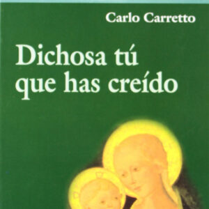 Dichosa Tu Que Has Creído