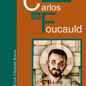 Vida De Carlos De Foucauld