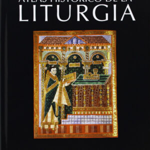 Atlas Histórico De La Liturgia