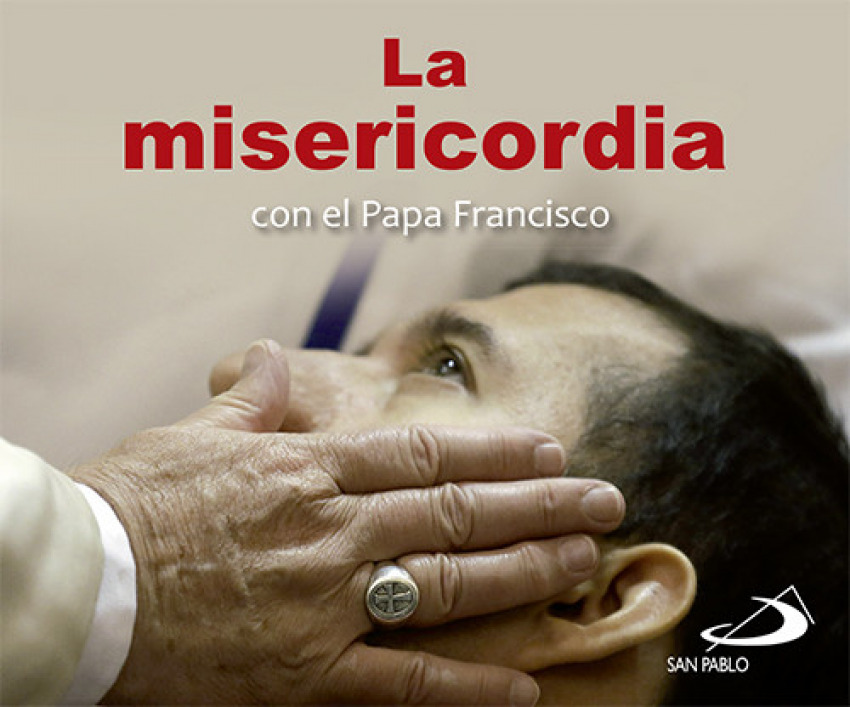 Misericordia Con El Papa Francisco