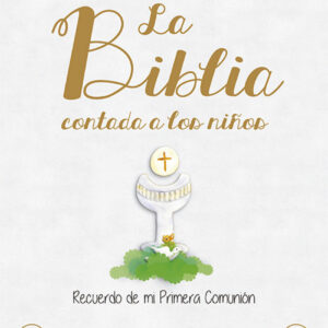 Biblia contada a los niños. Recuerdo Primera Comunión