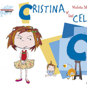 Cristina y los celos