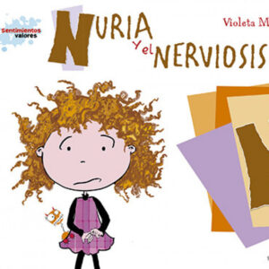 N/Nuria y el nerviosismo