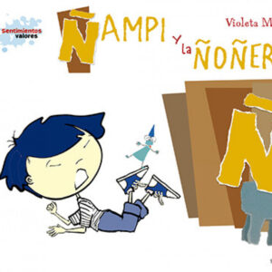 Ñ/Ñampi y la ñoñeria