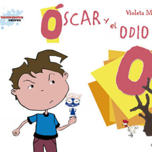 O/Oscar y el odio