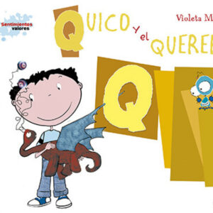 Q/Quico y el querer