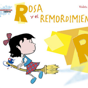 R/Rosa y el remordimiento