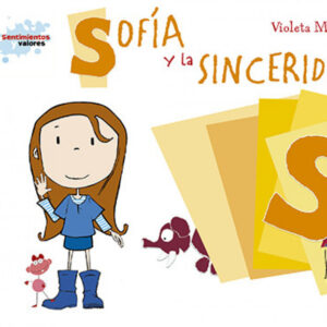 S/Sofia y la sinceridad
