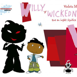 W/Willy y wickedness