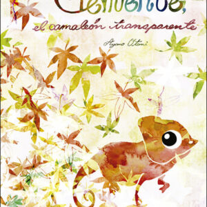 CLEMENTE, EL CAMALEÓN TRANSPARENTE