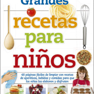 Grandes recetas para niños