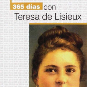 365 DIAS CON TERESA DE LISIEUX