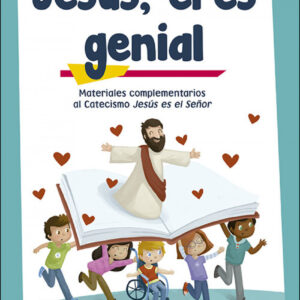 JESÚS, ERES GENIAL