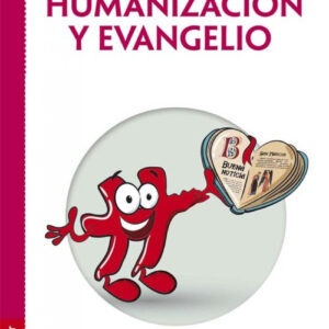 Humanización y evangelio