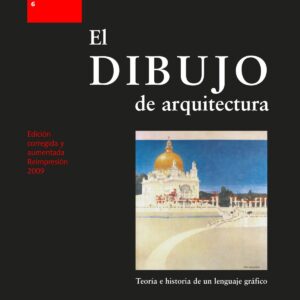 EL DIBUJO DE LA ARQUITECTURA