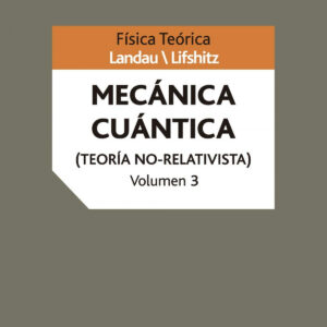 MECÁNICA CUÁNTICA NO-RELATIVISTA TOMO III