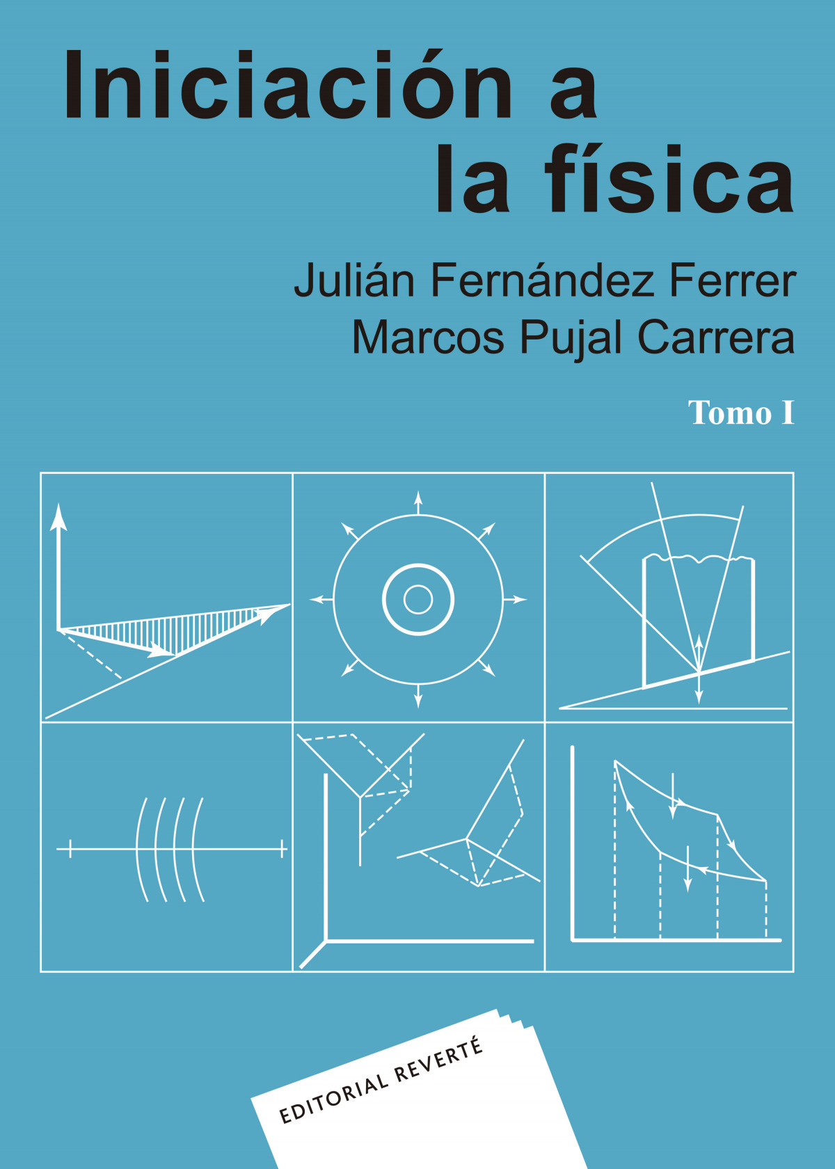 (Tomo I).Iniciación a la física