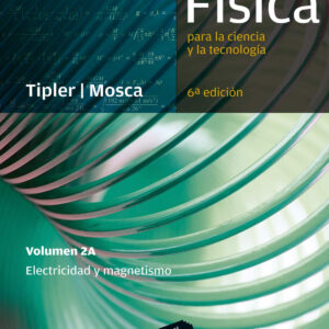 FÍSICA PARA LA CIENCIA Y LA TECNOLOGÍA