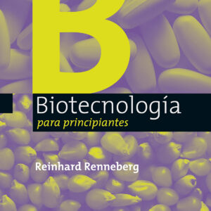 BIOTECNOLOGIA PARA PRINCIPIANTES