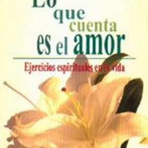 Lo que cuenta es el amor