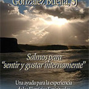 Salmos para sentir y gustar internamente