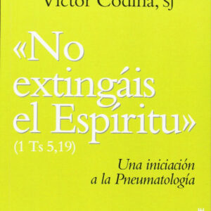 No extingáis el Espíritu