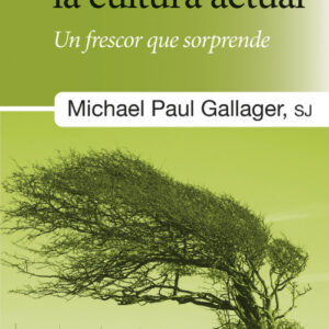 El Evangelio en la cultura actual