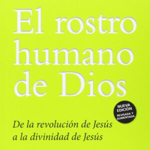 El rostro humano de Dios