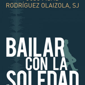 BAILAR CON LA SOLEDAD