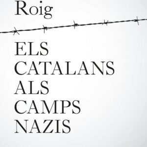 ELS CATALANS ALS CAMPS NAZIS