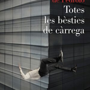 TOTES LES BESTIES DE CARREGA