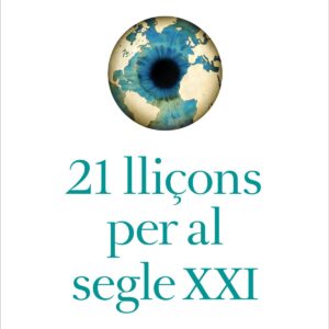 21 LLIÇONS PER AL SEGLE XXI