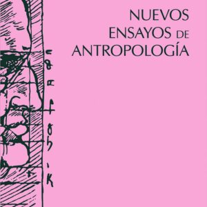 Nuevos ensayos de antropología