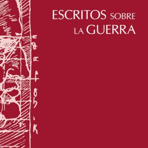 Escritos sobre la Guerra