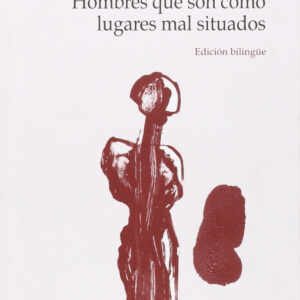 Hombres que son como lugares mal situados