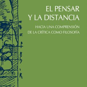 El pensar y la distancia