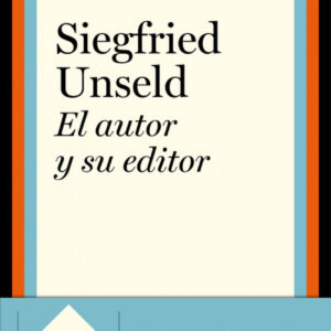 EL AUTOR Y SU EDITOR