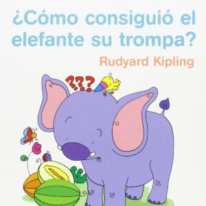 ¿Como consiguio el elefante la trompa?