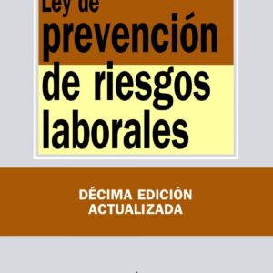 LEY DE PREVENCIÓN DE RIESGOS LABORALES