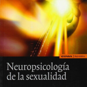 NEUROPSICOLOGÍA DE LA SEXUALIDAD