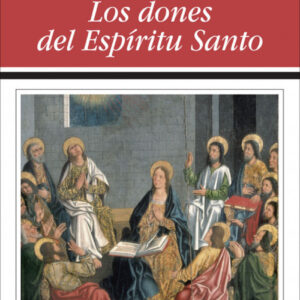 Los dones del Espíritu Santo