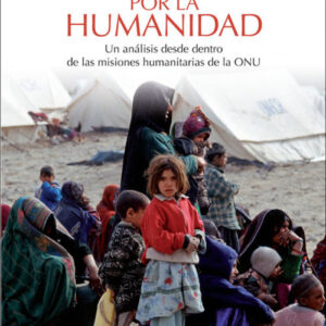 CEGADOS POR LA HUMANIDAD
