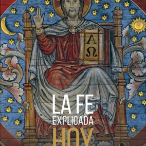 La fe explicada hoy