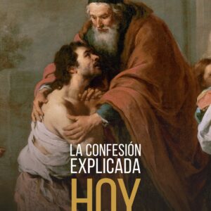 La Confesión explicada hoy